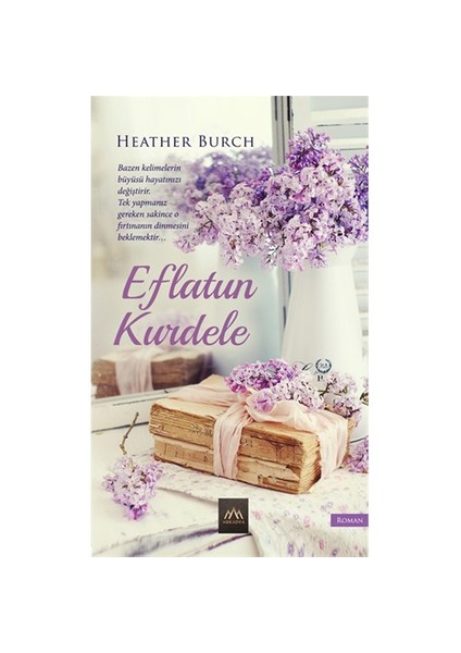 Eflatun Kurdele - Heather Burch