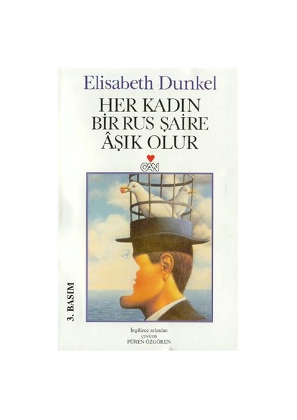 Her Kadın Bir Rus Şaire Aşık Olur - Elizabeth Dunkel