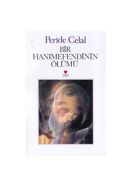 Bir Hanımefendinin Ölümü - Peride Celal