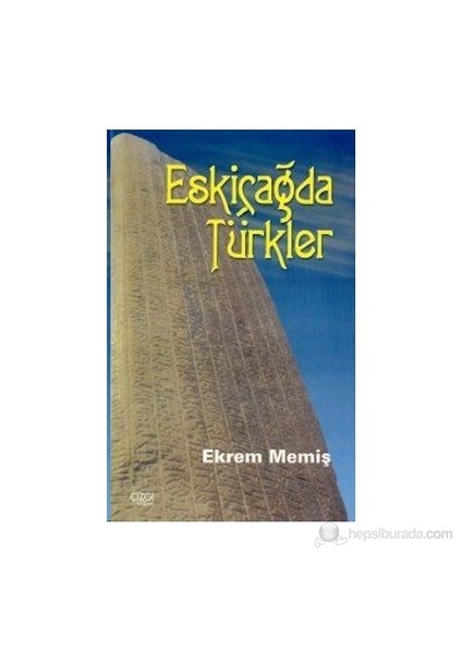 Eskiçağda Türkler-Ekrem Memiş