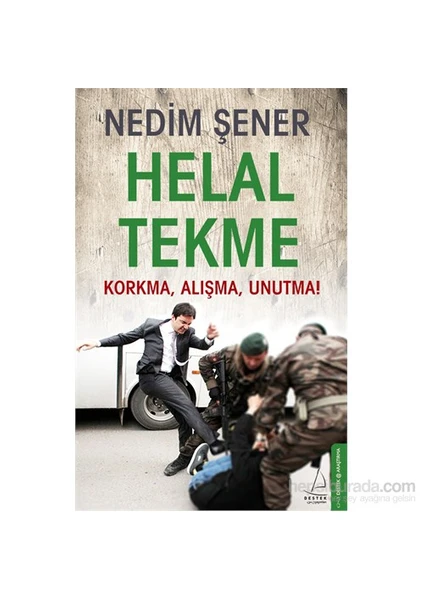 Helal Tekme - NEDİM ŞENER