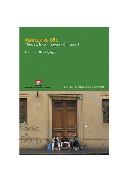 Kentler Ve Göç-Ahmet İçduygu