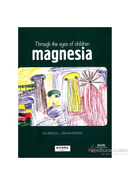 Throug The Eyes Of Children Magnesia