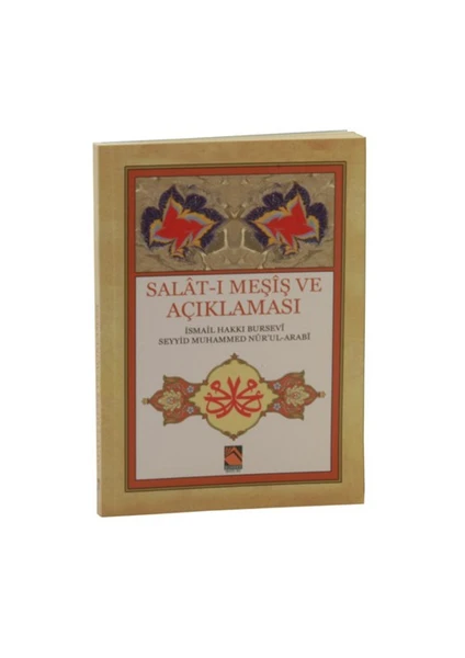 Salat-I Meşiş Ve Açıklaması - Seyyid Muhammed Nur'ul-Arabi