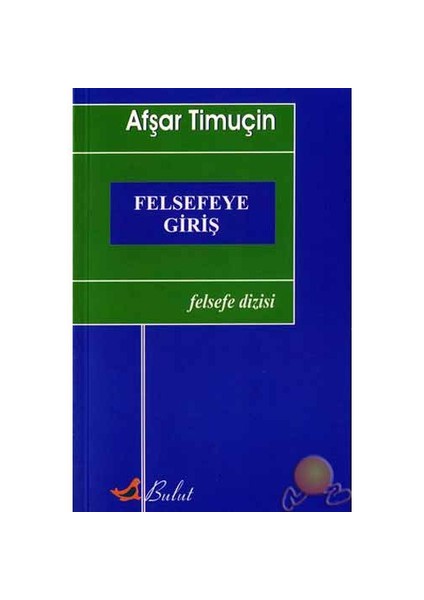 Felsefeye Giriş-Afşar Timuçin