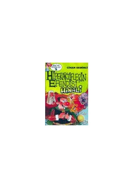 Hiperaktiflerin Efendisi Hinali-Cihan Demirci