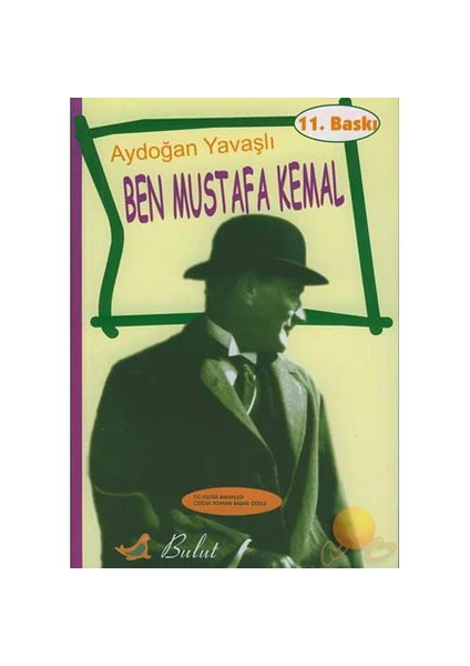 Ben Mustafa Kemal - Aydoğan Yavaşlı