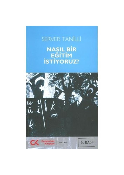 Nasıl Bir Eğitim İstiyoruz?