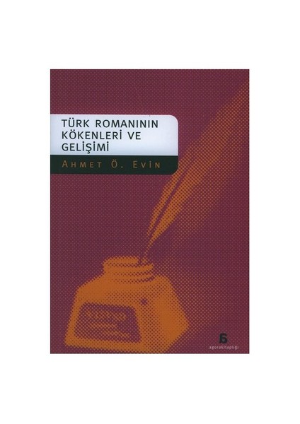 Türk Romanının Kökenleri Ve Gelişimi