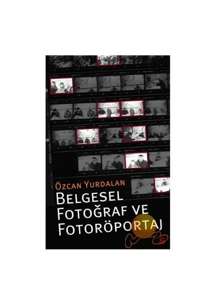 Belgesel Fotoğraf ve Fotoröportaj - Özcan Yurdalan