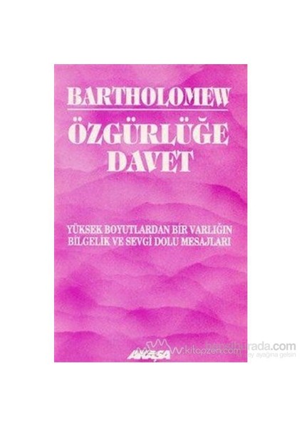 Özgürlüğe Davet-Bartholomew