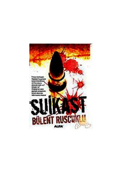 Suikast - Bülent Ruscuklu