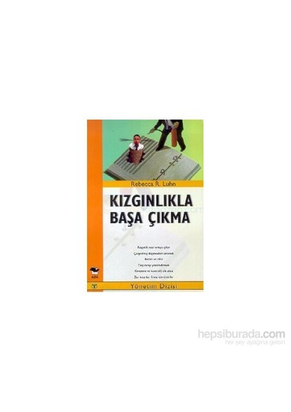 Kızgınlıkla Başa Çıkma - Rebecca R. Luhn