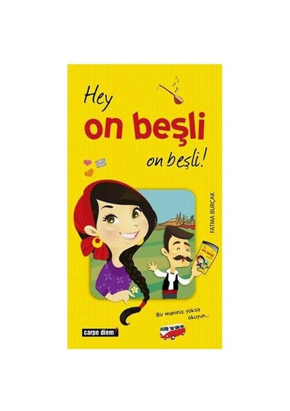 Hey On Beşli On Beşli!