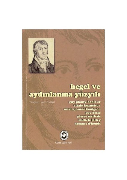 Hegel Ve Aydınlanma Yüzyılı - Guy Planty-Bonjour