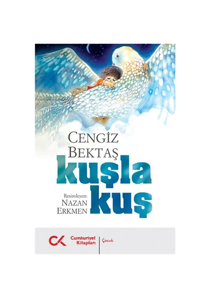 Kuşla Kuş - Cengiz Bektaş