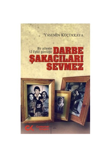 Darbe Şakacıları Sevmez - Yasemin Küçükkaya