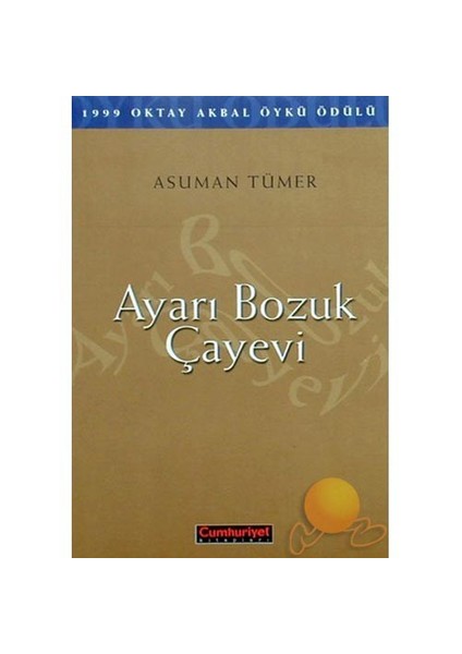 Ayarı Bozuk Çayevi