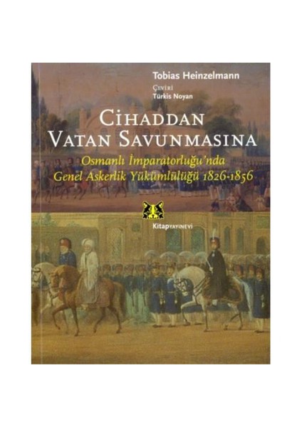 CİHADDAN VATAN SAVUNMASINA