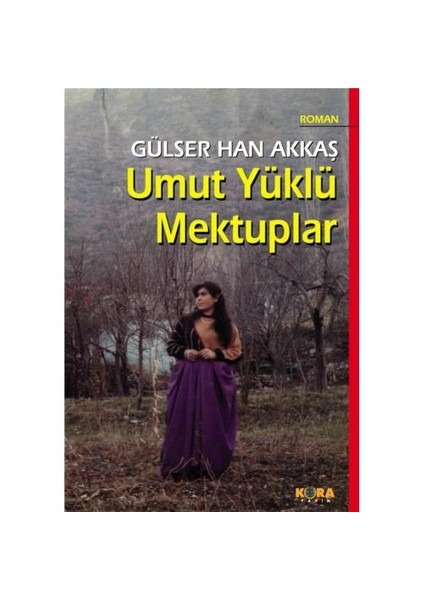 Umut Yüklü Mektuplar