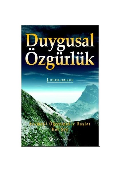Duygusal Özgürlük - Judith Orloff