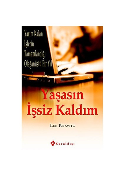 Yaşasın İşsiz Kaldım - Lee Kravitz