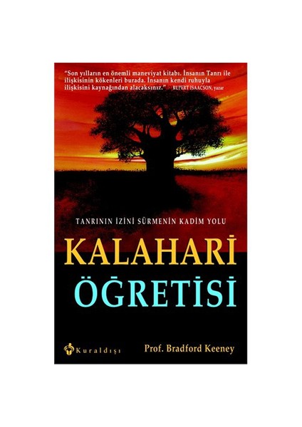 Kalahari Öğretisi - Bradford Keeney
