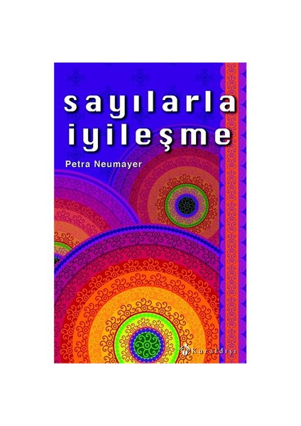 Sayılarla İyileşme - Petra Neumayer