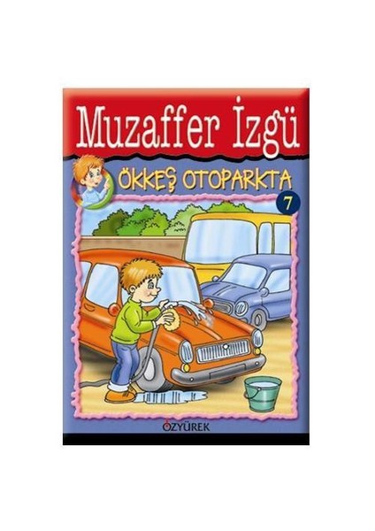 Ökkeş Otoparkta-Muzaffer İzgü