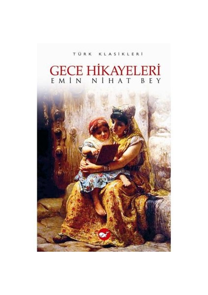 Gece Hikayeleri - Emin Nihat Bey