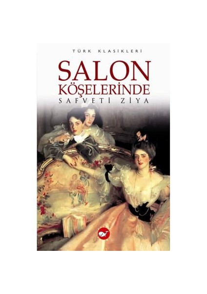 Salon Köşelerinde - Safveti Ziya