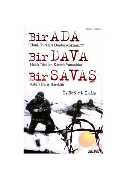 Bir Ada, Bir Dava, Bir Savaş