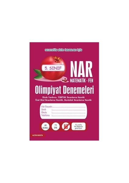 Altın Nokta Yayınevi 5. Sınıf Nar Olimpiyat Denemeleri Matematik - Fen