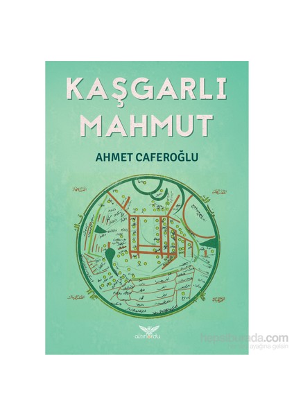 Kaşgarlı Mahmut-Ahmet Caferoğlu