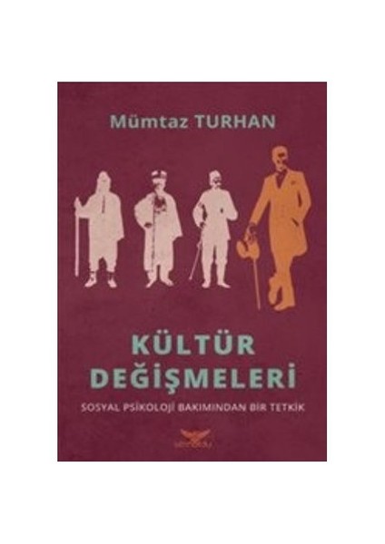 Kültür Değişmeleri-Mümtaz Turhan