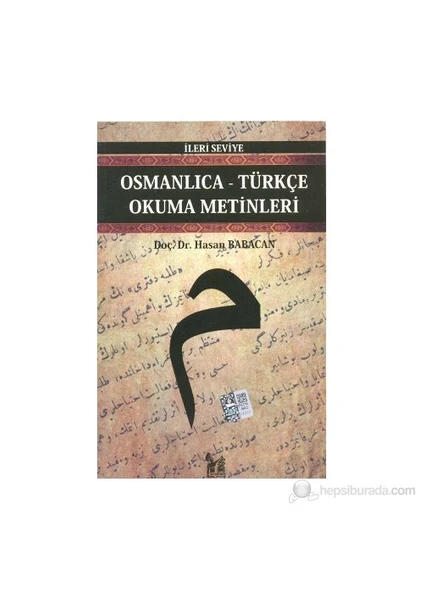 Osmanlıca-Türkçe Okuma Metinleri - İleri Seviye-4-Hasan Babacan