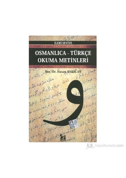 Osmanlıca-Türkçe Okuma Metinleri - İleri Seviye-10 - Hasan Babacan