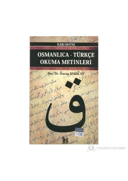 Osmanlıca-Türkçe Okuma Metinleri - İleri Seviye-1-Hasan Babacan