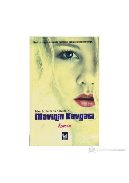 Mavinin Kavgası-Mustafa Karademir