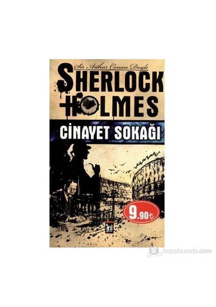 Sherlock Holmes - Cinayet Sokağı - Sir Arthur Conan Doyle