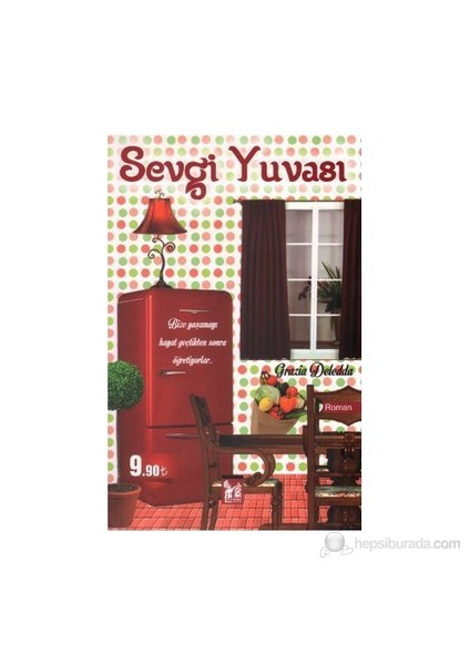 Sevgi Yuvası-Grazia Deledda