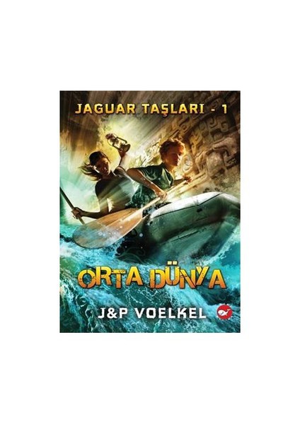 Jaguar Taşları 1: Orta Dünya - James R. Voelkel