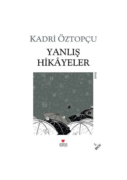 Yanlış Hikayeler - Kadri Öztopçu