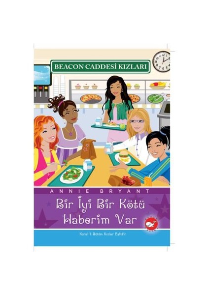 Beacon Caddesi Kızları - Bir İyi Bir Kötü Haberim Var - Annie Bryant