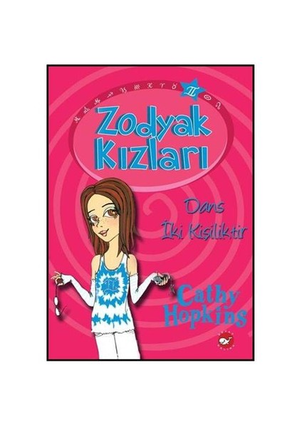 Zodyak Kızları 2 - Dans İki Kişiliktir