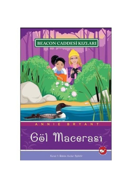 Beacon Caddesi Kızları 6: Göl Macerası - Annie Bryant