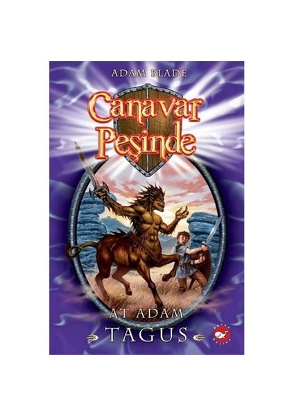 Canavar Peşinde 4: At Adam Tagus - Adam Blade