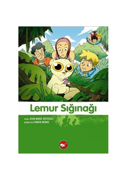 Doğadostu Kardeşler - Lemur Sığınağı - Jean-Marie Defossez