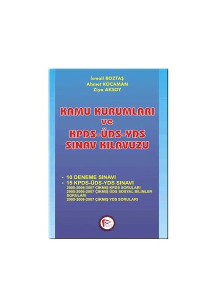 Kamu Kurumları Ve Kpds-Üds-Yds Sınav Kılavuzu