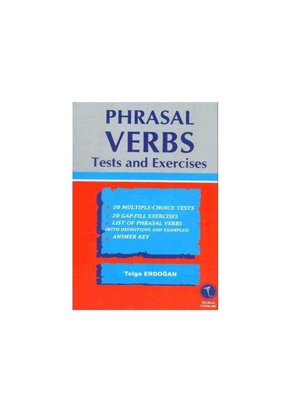 Phrasal Verbs Test And Exercises